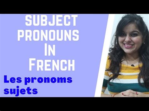 Les Pronoms Sujets Subject Pronouns In French YouTube