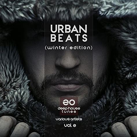 Urban Beats Vol 2 Winter Edition 20 Deep House Tunes Von Various Artists Bei Amazon Music