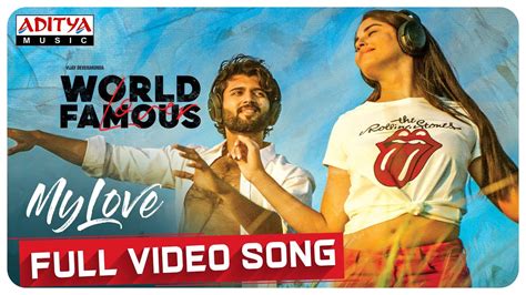 My Love Full Video Song World Famous Lover Vijay Deverakonda Gopi