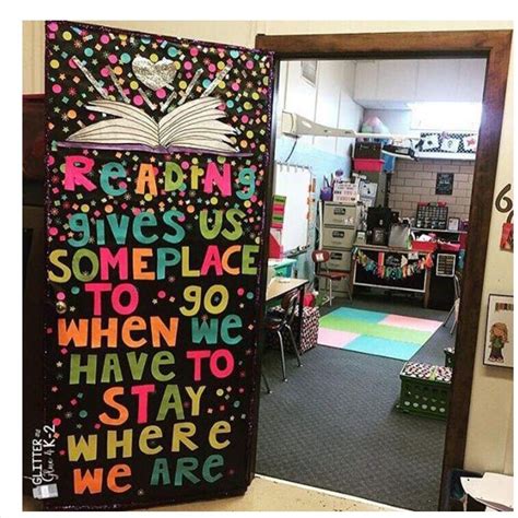 Book Classroom Door Idea Reading Gives Us Someplace To Go When We Have