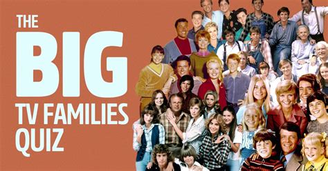 Do You Remember The Names Of These Big Big Tv Families