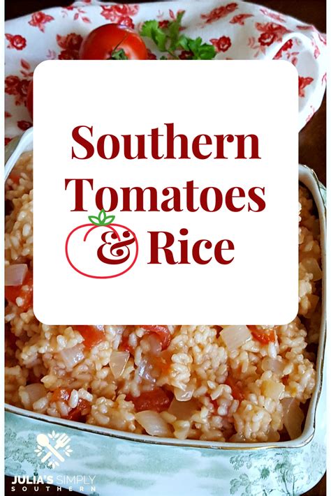 Classic Southern Tomatoes And Rice Recipe
