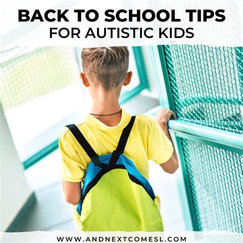 15 Back To School Tips For Autistic Kids And Next Comes L
