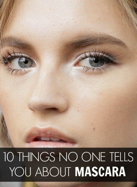 10 Things No One Ever Tells You About Mascara Beauty Makeup Tips Mascara Makeup
