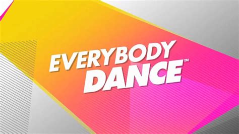 Everybody Dance E3 Trailer Hd 1080p Youtube