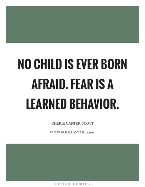 Learned Behavior Quotes And Sayings Learned Behavior Picture Quotes
