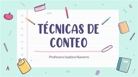 Cómo Usar Las Técnicas De Conteo En La Unidad 1 Una Guía Práctica