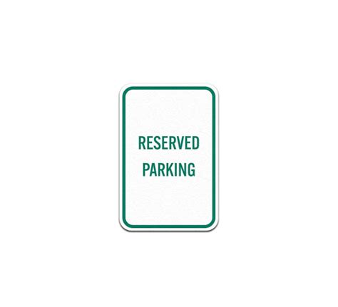 Reserved Parking Spot Aluminum Sign Non Reflective