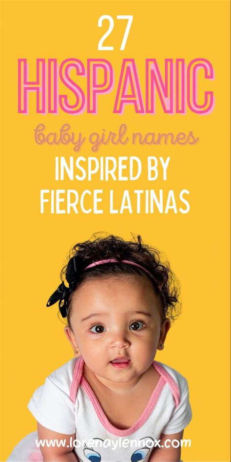 27 Hispanic Baby Girl Names Inspired By Fierce Latin American Women