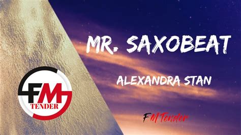 Alexandra Stan Mr Saxobeat Lyrics Youtube Music