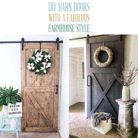 Diy Barn Doors With A Fabulous Farmhouse Style The Cottage Market