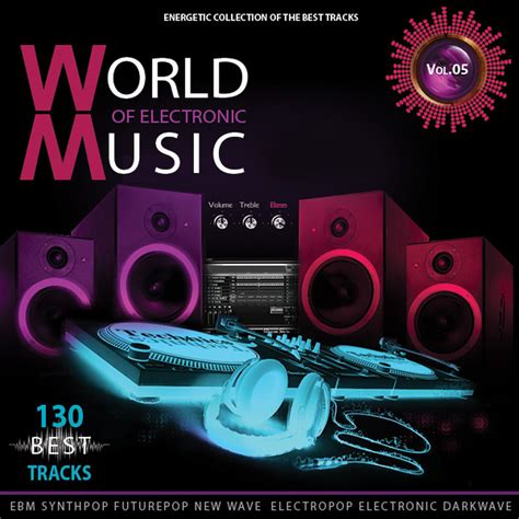 World Of Electronic Music Vol1 5 Free Download Borrow And