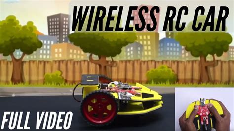 How To Make A Wireless Remote Control Car Witblox Full Project Youtube