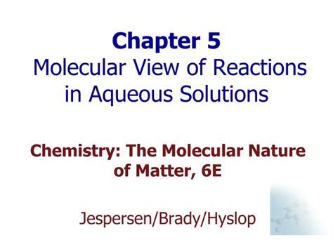 Ppt Chapter 5 Molecular View Of Reactions In Aqueous Solutions