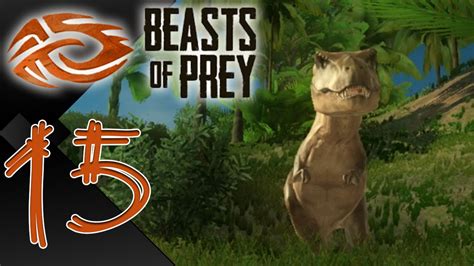Beasts Of Prey Gameplay T Rex Battle 15 Youtube