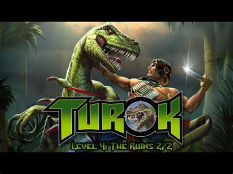 Turok Dinosaur Hunter Level 4 The Ruins 2 2 YouTube