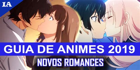 Novos Animes De Romance De Janeiro 2019 Intoxianime
