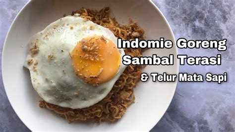Resepi maggi goreng mudah dan sedap | instant noodle maggi fry hari ini saya berkongsi resipe maggi goreng mudah dan. Indomie Goreng Terasi & Telur Mata Sapi - Sensasi Baru! # ...