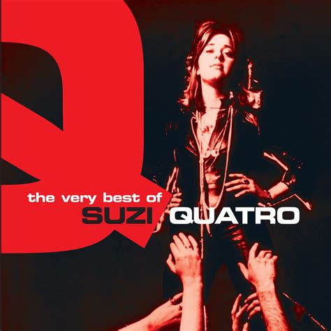 The Very Best Of Suzi Quatro By Suzi Quatro On Apple Music