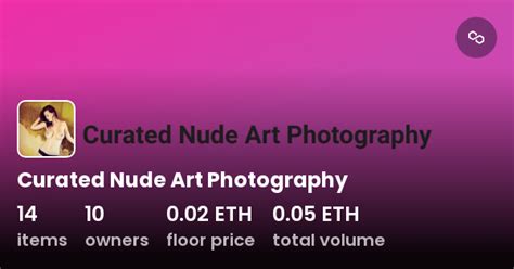 Curated Nude Art Photography Collection Opensea