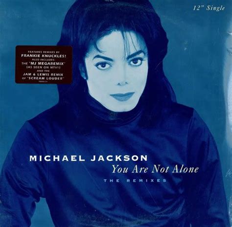 You Are Not Alone By Michael Jackson Michael Jackson Jackson Michael