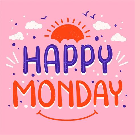 55 Best Happy Monday Wishes Messages And Funny Sayings