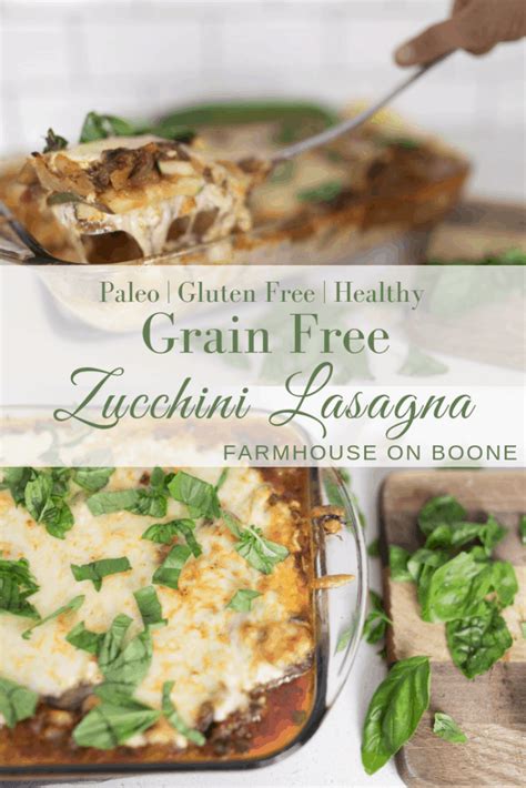 Zucchini Lasagna Grain Free Recipe Farmhouse On Boone