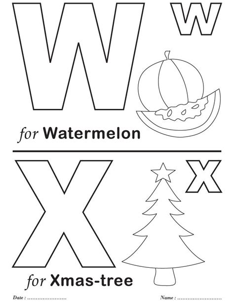 Maybe you would like to learn more about one of these? Printables Alphabet W-X Coloring Sheets | Alphabet ...