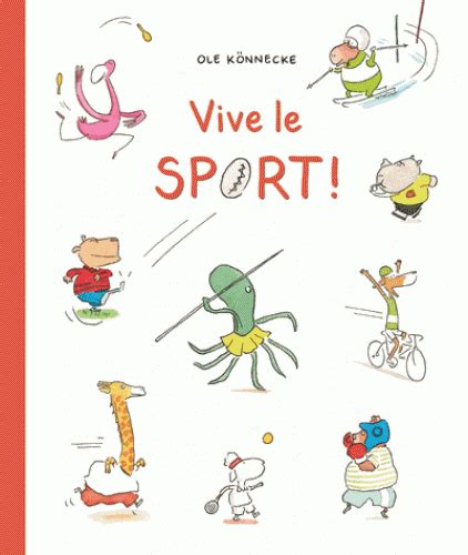 Vive Le Sport L Cole Des Loisirs Maison D Dition Jeunesse