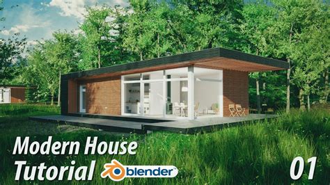 Create A Modern House Blender Tutorial 1 Of 3 Youtube