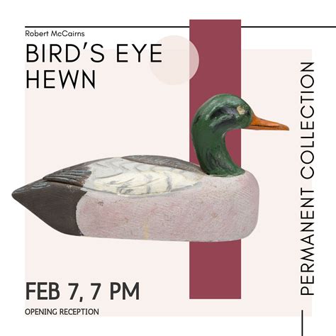 Birds Eye Hewn - LynnwoodArts.ca
