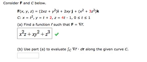 solved consider f and c below f x y z 2xz y i 2xy j