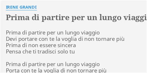 Prima Di Partire Per Un Lungo Viaggio Lyrics By Irene Grandi Prima