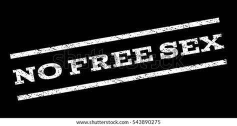 No Free Sex Watermark Stamp Text Stock Vector Royalty Free 543890275 Shutterstock