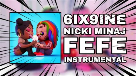 6ix9ine ft nicki minaj fefe official instrumental youtube