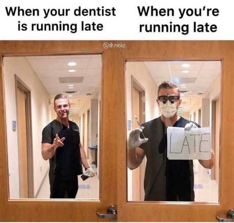 When The Dentist Is Running Late Vs The Patient Running Late Dental
