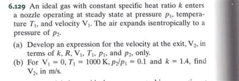 Solved An Ideal Gas With Constant Specific Heat Ratio K Chegg Com