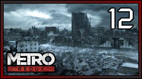 Metro 2033 Redux Walkthrough Part 12 Sending Out An Sos Hd Ps4