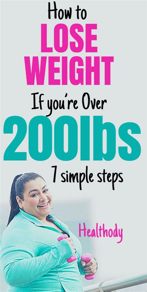 Lose Weight Easily How To Lose Weight If Youre Over 200 Lbs 1 Simple