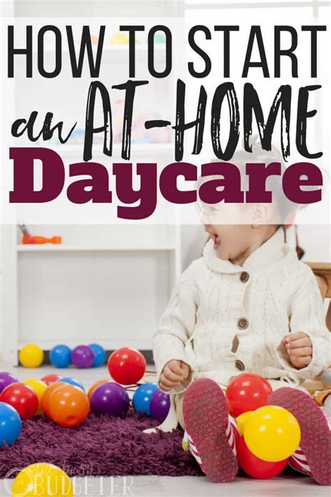 How To Start An At Home Daycare A Step By Step Guide Busy Budgeter