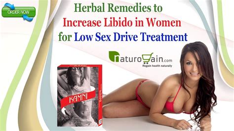 Herbal Remedies To Increase Libido In Women For Low Sex Drive Treatment Youtube