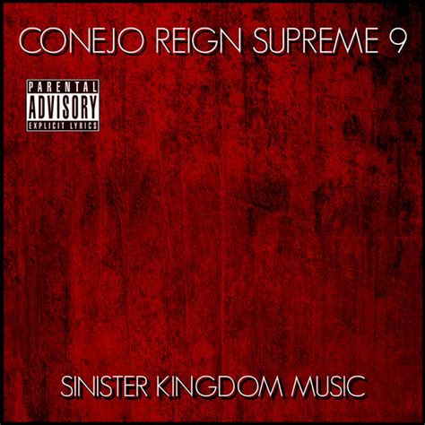 Reign Supreme 9 By Conejo On Spotify