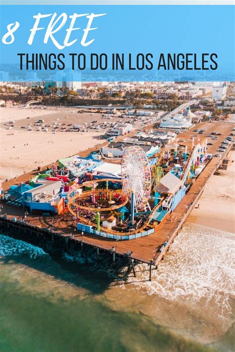 8 Free Things To Do In Los Angeles Los Angeles Attractions Los