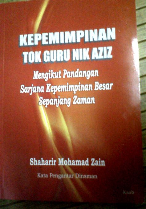 Tuan guru dato' nik abdul aziz b. Budak Ganu Kite...: Analisa Menarik! Kepimpinan Tok Guru ...