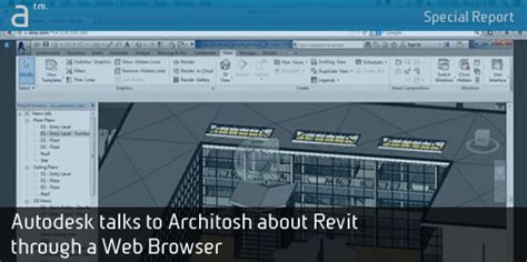 Autodesk talks to Architosh about Revit through a Web Browser