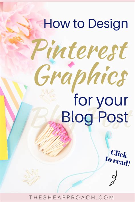 How To Create Stunning Pinterest Graphics For Your Blog Pinterest For