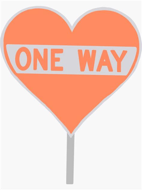 One Way Sign Sticker For Sale By Lolaedensart Redbubble