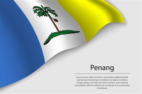 Wave Flag Of Penang Is A Region Of Malaysia 21827272 Vector Art At Vecteezy
