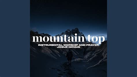 Mountain Top Youtube Music