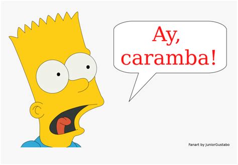 Ay Caramba Funny Catchphrase Ay Caramba Funny Simpsons Catchphrase